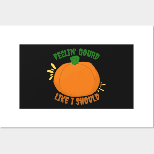 "Feeling Gourd" Pumpkin Posters and Art